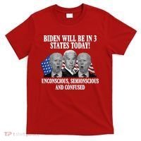 Biden Will Be In 3 States Today Funny Confused Joe Biden T-Shirt thumb 0