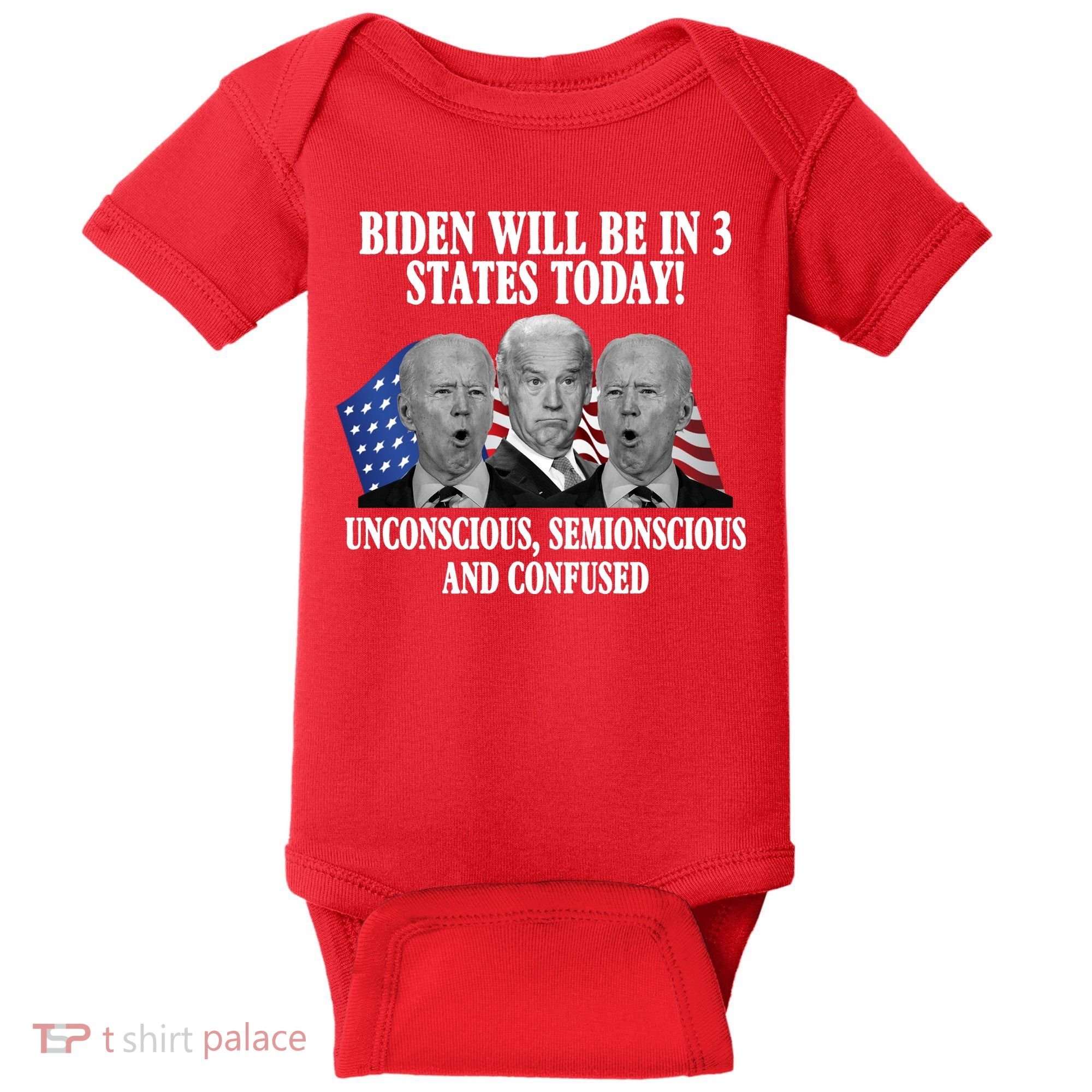Biden Will Be In 3 States Today Funny Confused Joe Biden Baby Bodysuit