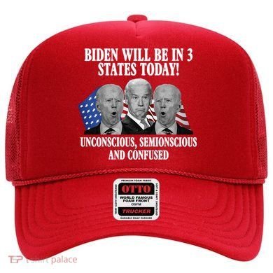 Biden Will Be In 3 States Today Funny Confused Joe Biden Hat