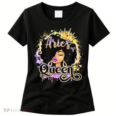 Black Wo Birthday Melanin Aries Queen Women's T-Shirt