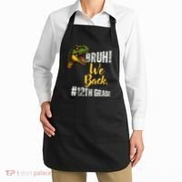 Bruh We Back 12th Grade Dinosaur Lovers Apron thumb 2