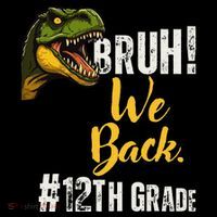 Bruh We Back 12th Grade Dinosaur Lovers Ornament thumb 1