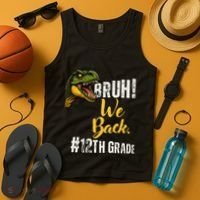 Bruh We Back 12th Grade Dinosaur Lovers Tank Top thumb 4
