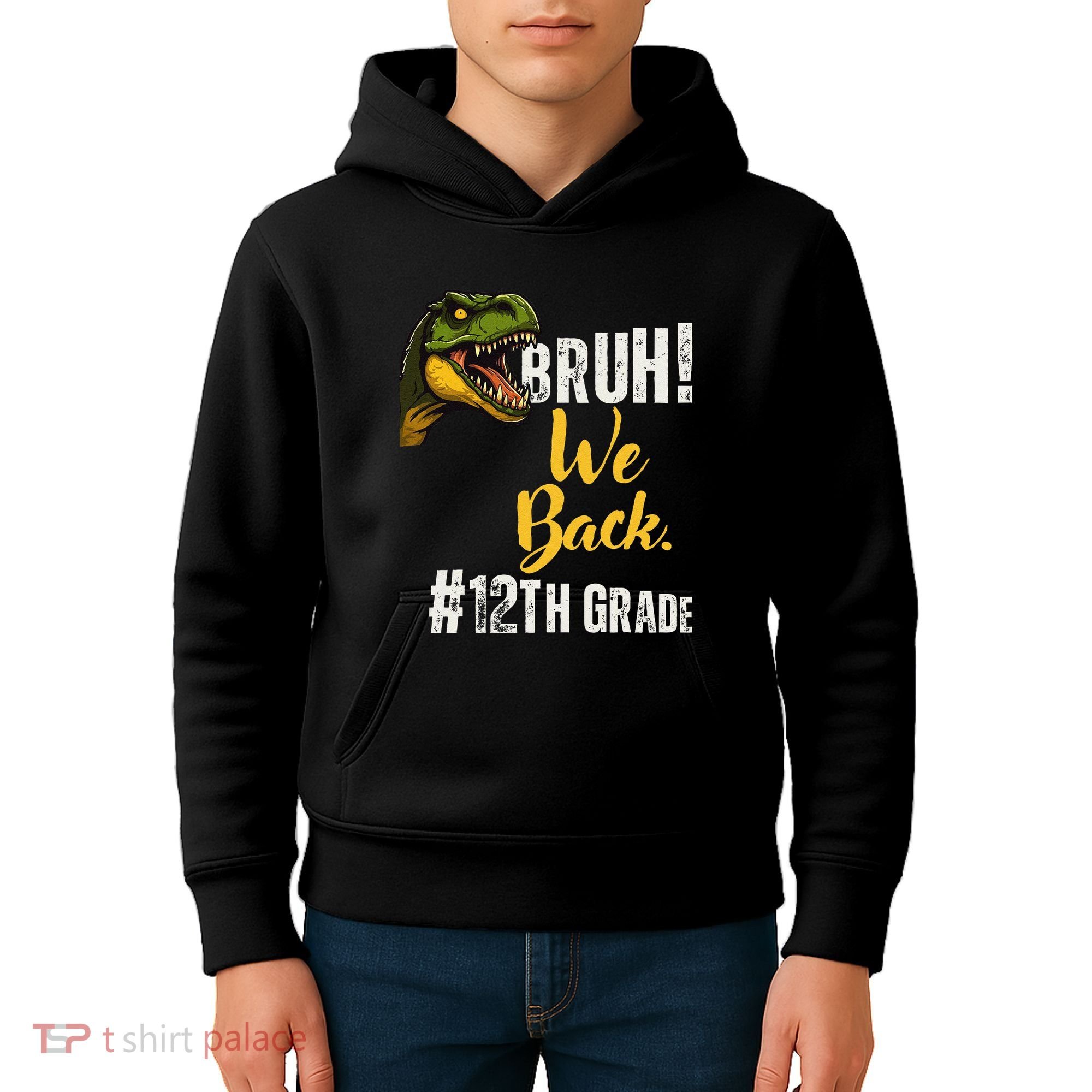 Bruh We Back 12th Grade Dinosaur Lovers Kids Hoodie