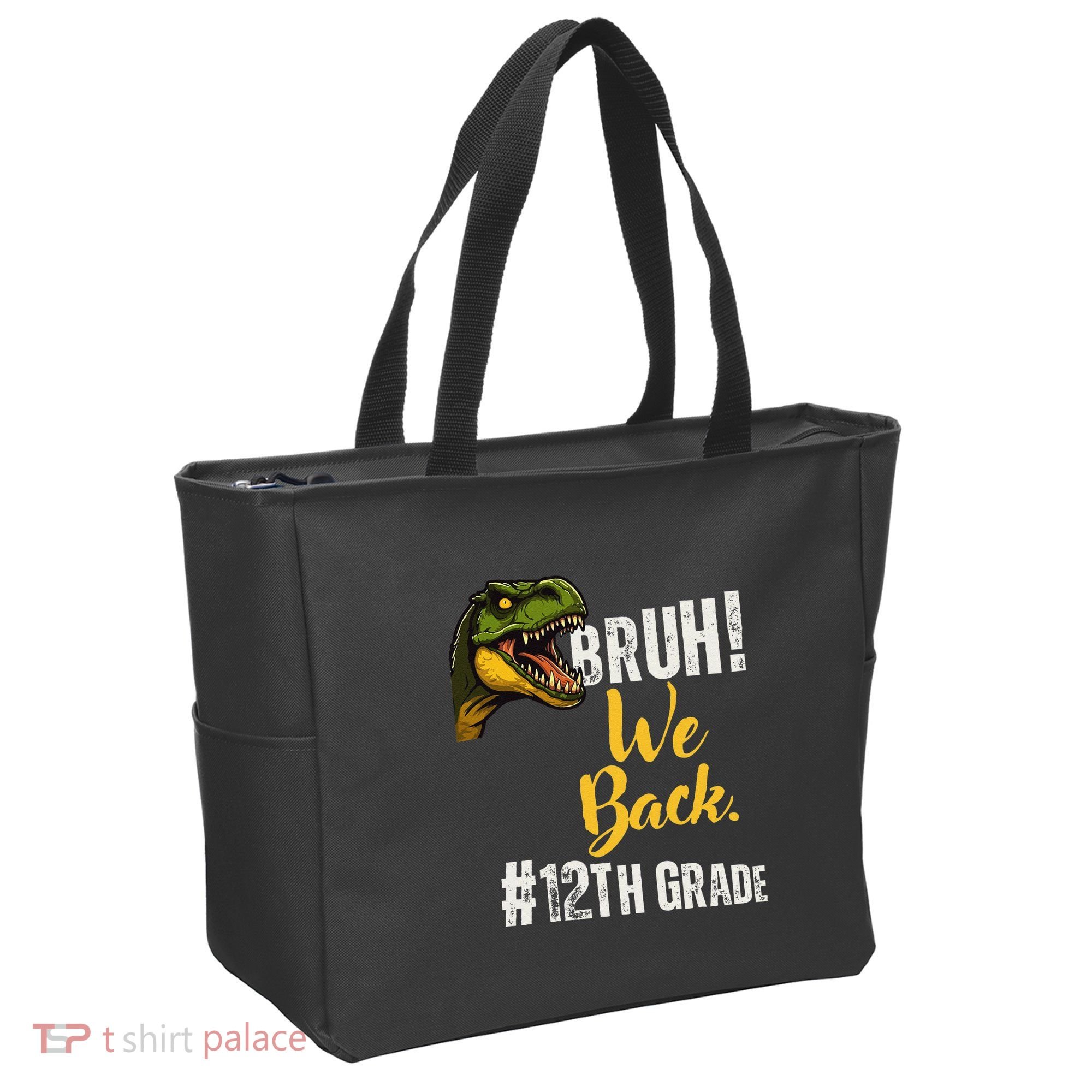 Bruh We Back 12th Grade Dinosaur Lovers Tote Bag