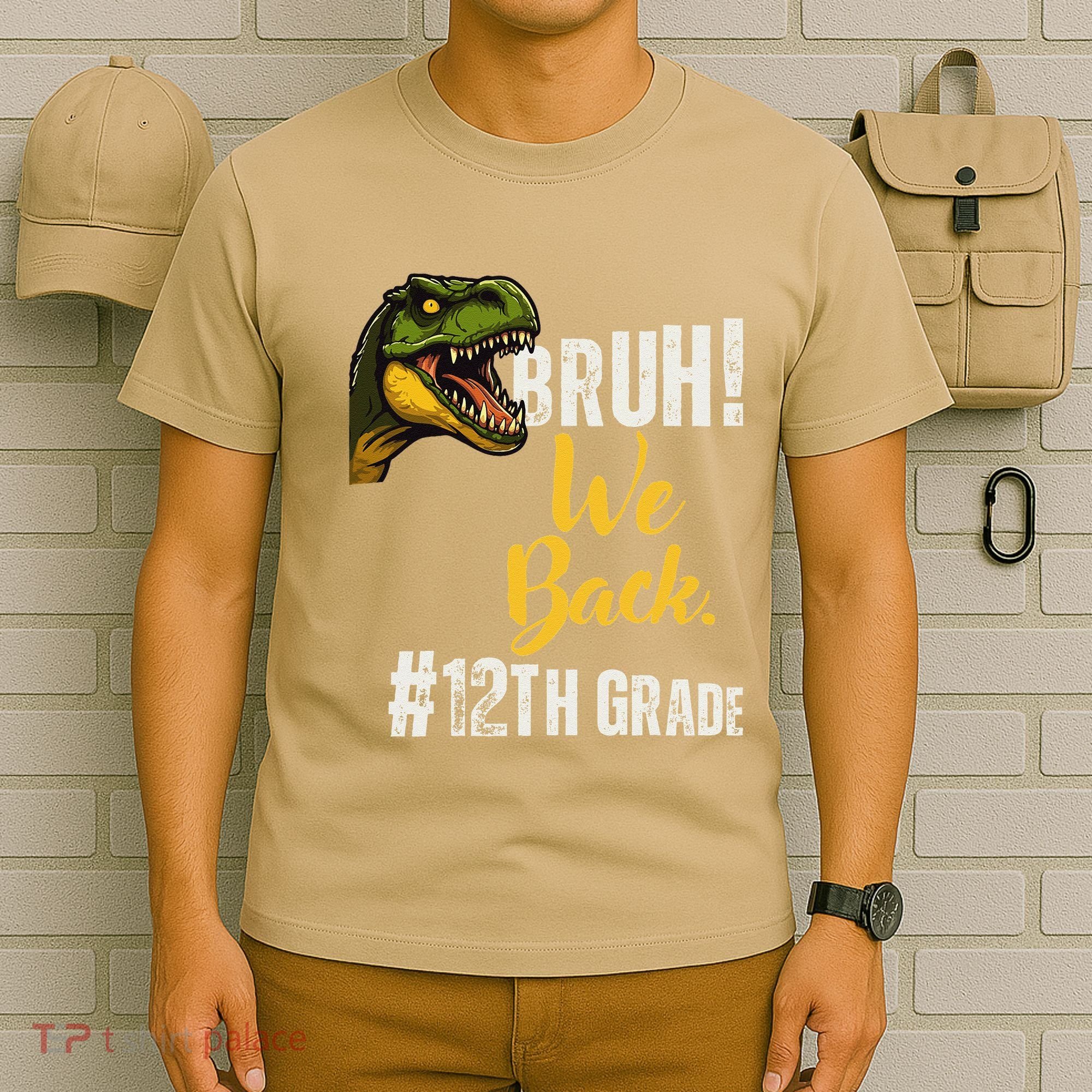 Bruh We Back 12th Grade Dinosaur Lovers T-Shirt