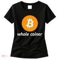 Bitcoin Whole Coiner Women's T-Shirt thumb 0