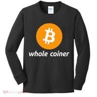 Bitcoin Whole Coiner Kids Long Sleeve Shirt thumb 0