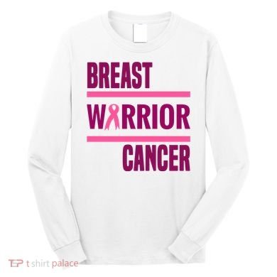 Breast Warrior Cancer Ribbon Long Sleeve Shirt