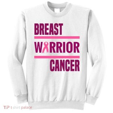 Breast Warrior Cancer Ribbon Sweatshirt