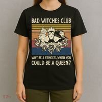 Bad Witches Club Why Be A Princess When You Could Be A Queen Villain Character T-Shirt thumb 4