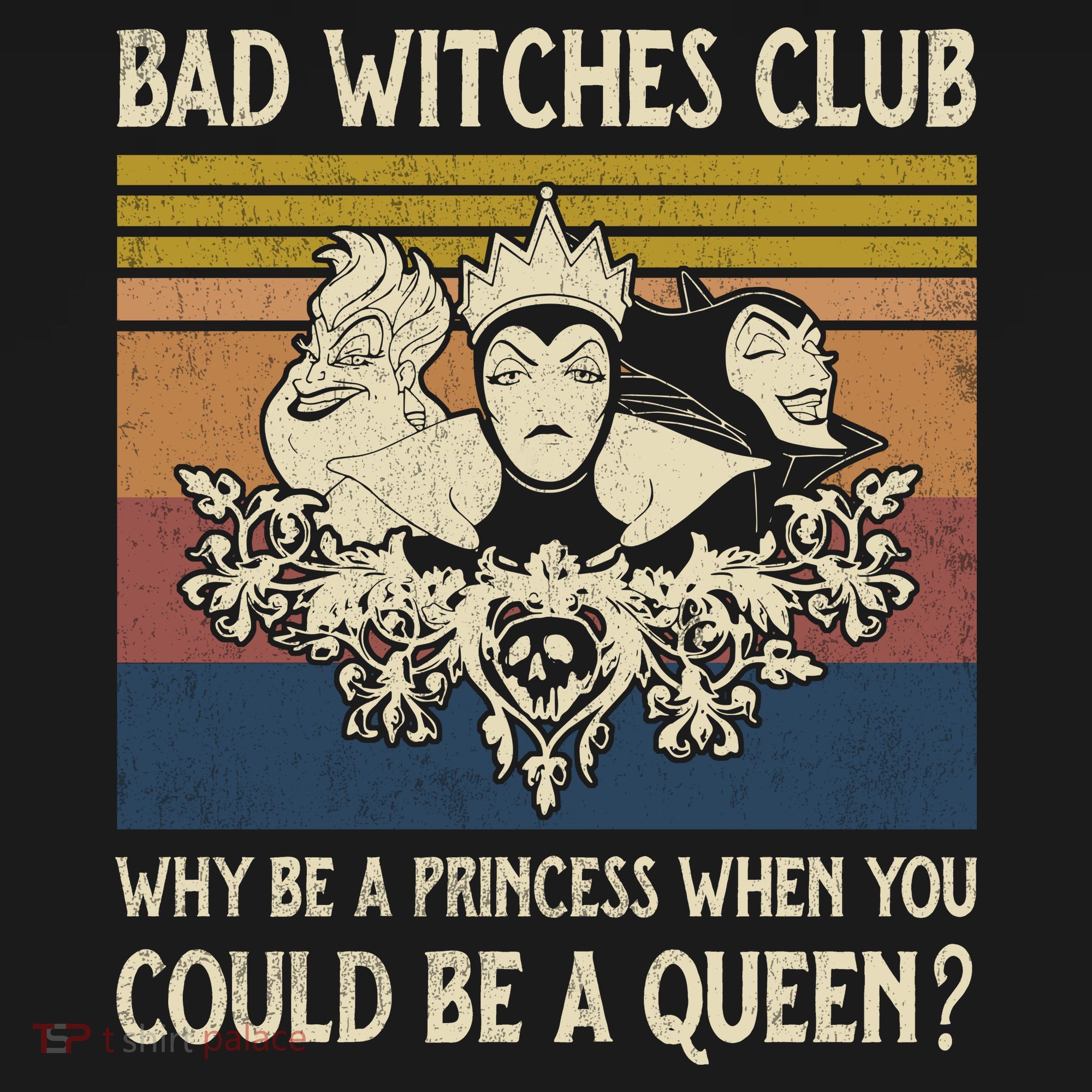 Bad Witches Club Why Be A Princess When You Could Be A Queen Villain Character Women's Hoodie
