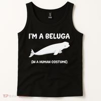 Beluga Whale Costume I'm A Beluga In A Human Costume Funny Tank Top thumb 2