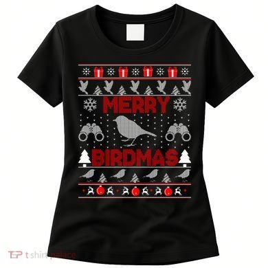 Bird Watching Christmas Birding Merry Birdmas Ugly Sweater Women's T-Shirt