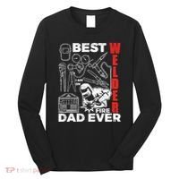 Best Welder Dad Ever Long Sleeve Shirt thumb 0