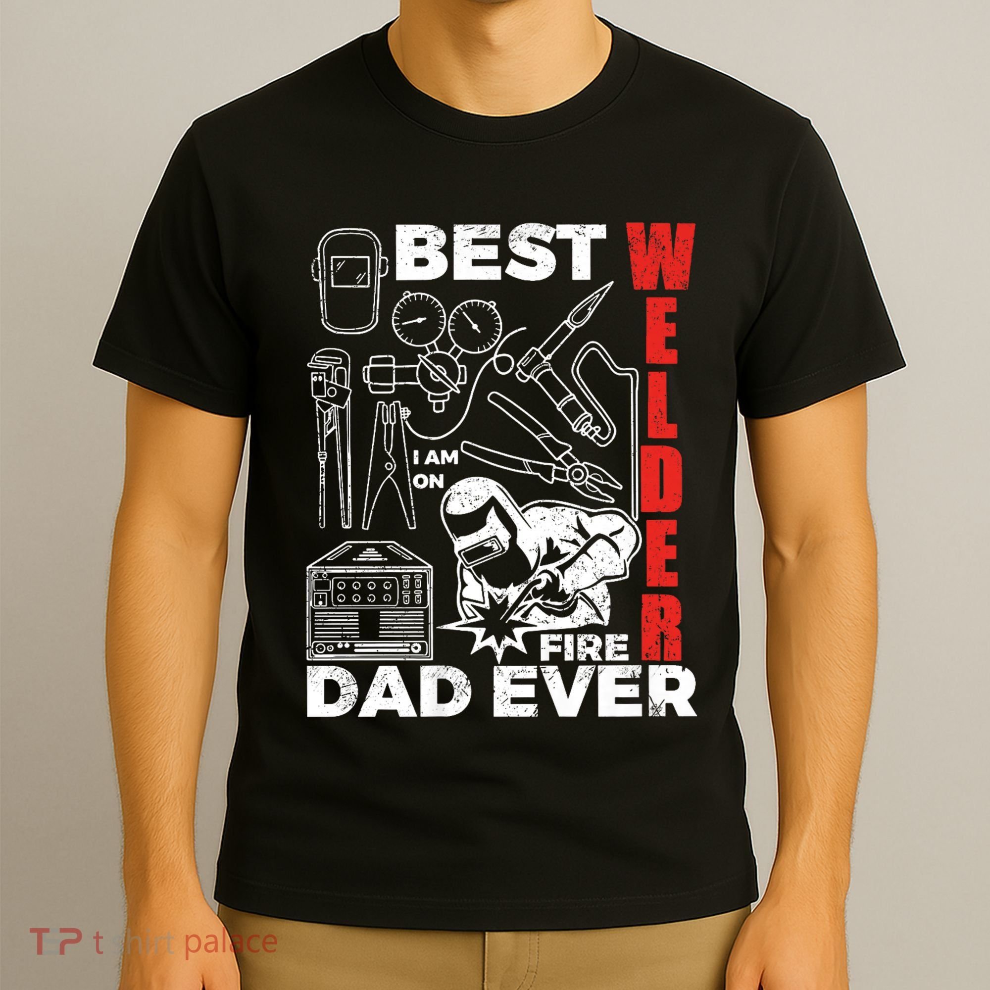 Best Welder Dad Ever T-Shirt