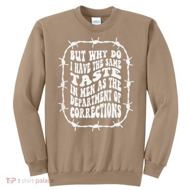 But Why Do I Have The Same Taste In As The Sweatshirt