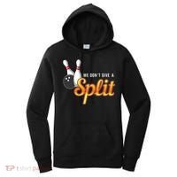 Bowling We Don't Give A Split Women's Hoodie thumb 0