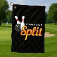 Bowling We Don't Give A Split Golf Towel thumb 1