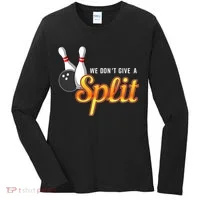 Bowling We Don't Give A Split Women's Long Sleeve Shirt thumb 0