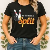 Bowling We Don't Give A Split Women's T-Shirt thumb 2