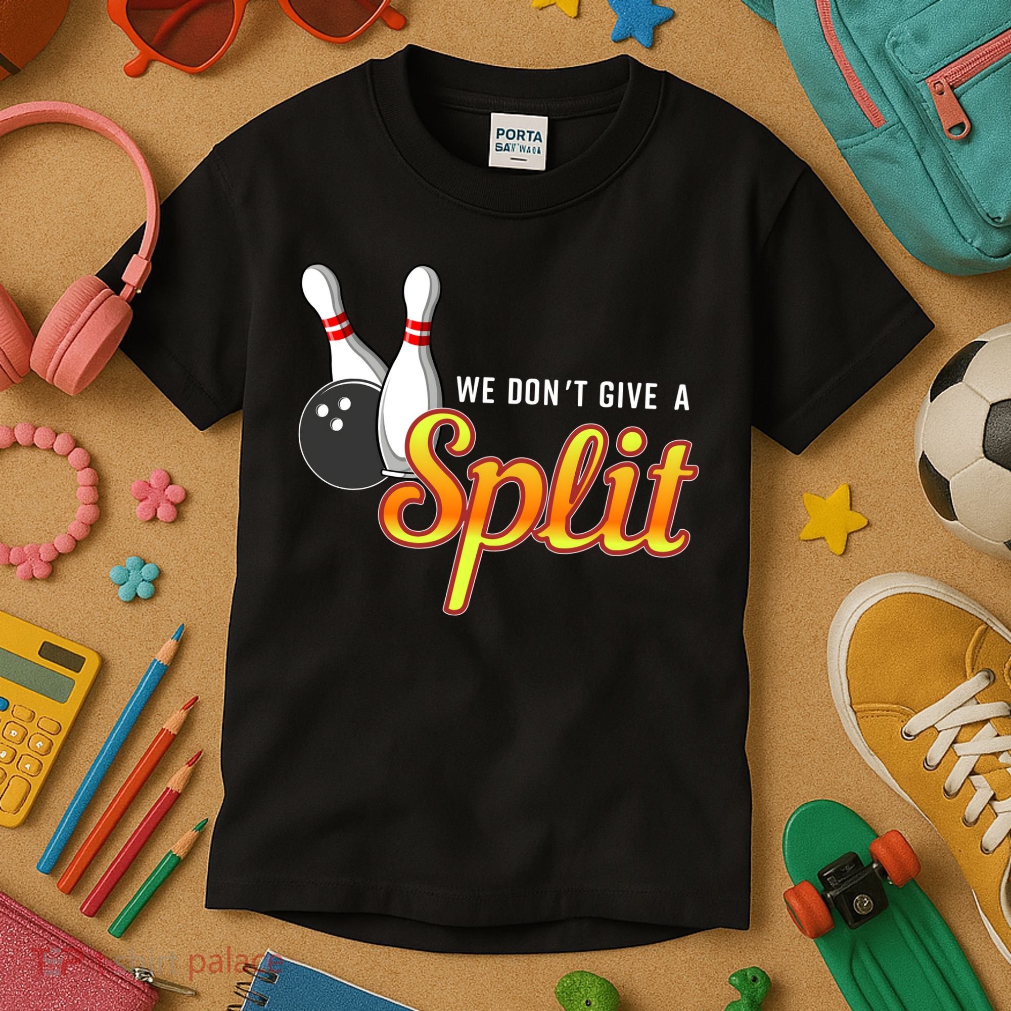 Bowling We Don't Give A Split Kids T-Shirt