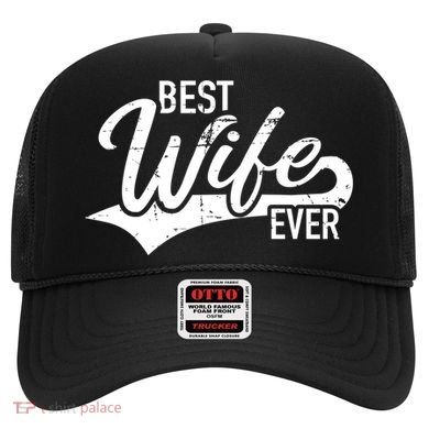 Best Wife Ever Gift Hat