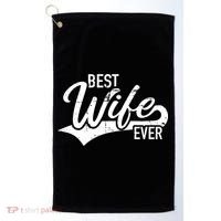 Best Wife Ever Gift Golf Towel thumb 0