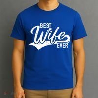 Best Wife Ever Gift T-Shirt thumb 3