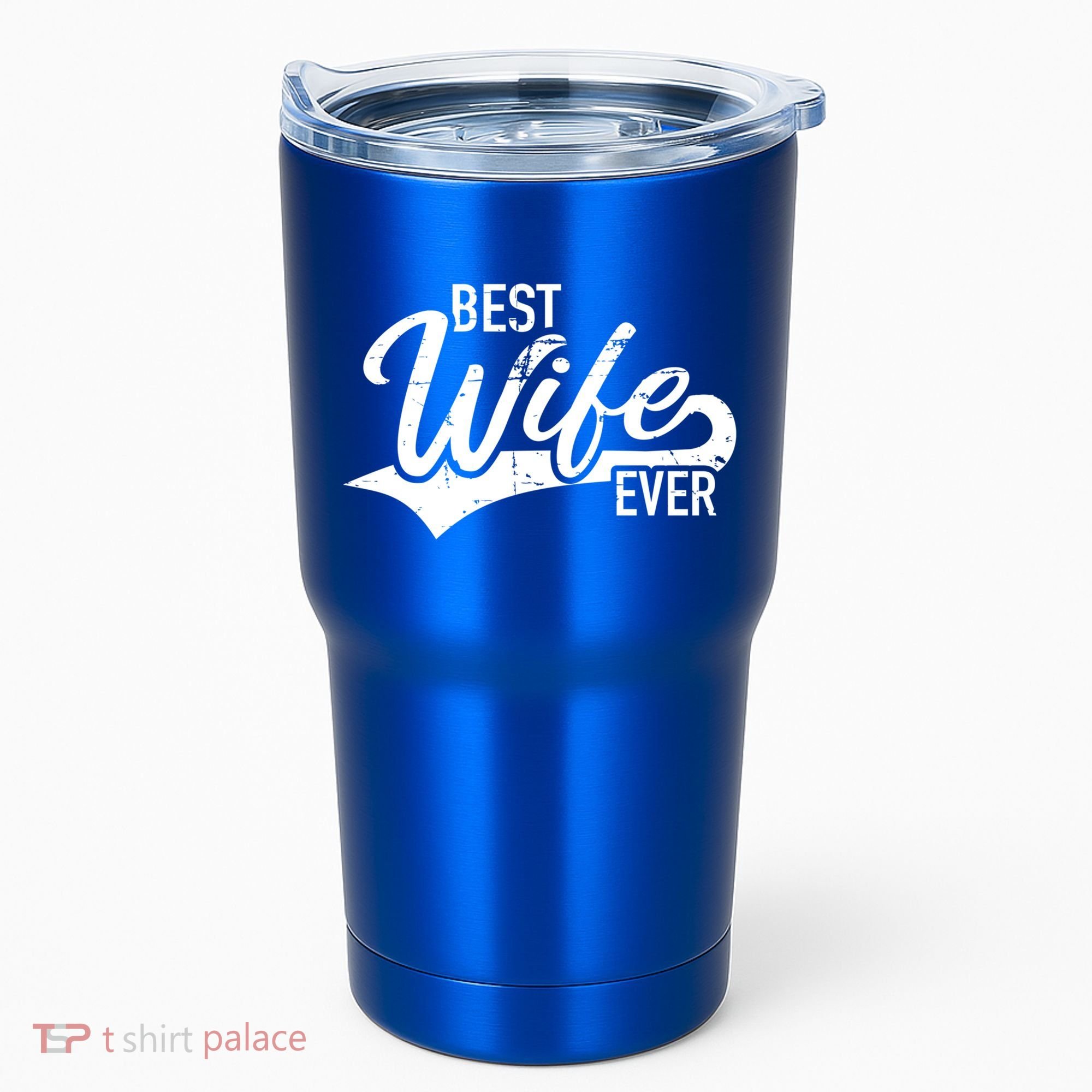 Best Wife Ever Gift Tumbler