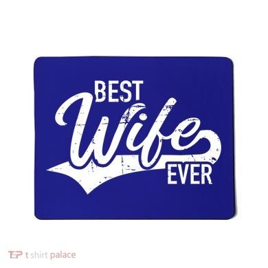 Best Wife Ever Gift Mousepad