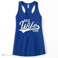 Best Wife Ever Gift Women's Tank Top thumb 0