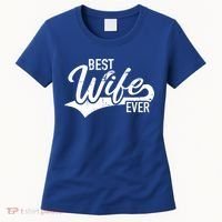 Best Wife Ever Gift Women's T-Shirt thumb 0