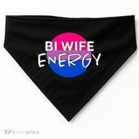 Bi Wife Energy Bisexual Pride Bisexual Flag Bi Pride USA-Made Doggie Bandana thumb 0