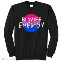 Bi Wife Energy Bisexual Pride Bisexual Flag Bi Pride Sweatshirt thumb 0