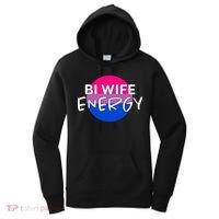 Bi Wife Energy Bisexual Pride Bisexual Flag Bi Pride Women's Hoodie thumb 0