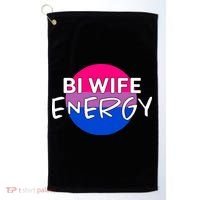 Bi Wife Energy Bisexual Pride Bisexual Flag Bi Pride Golf Towel thumb 0