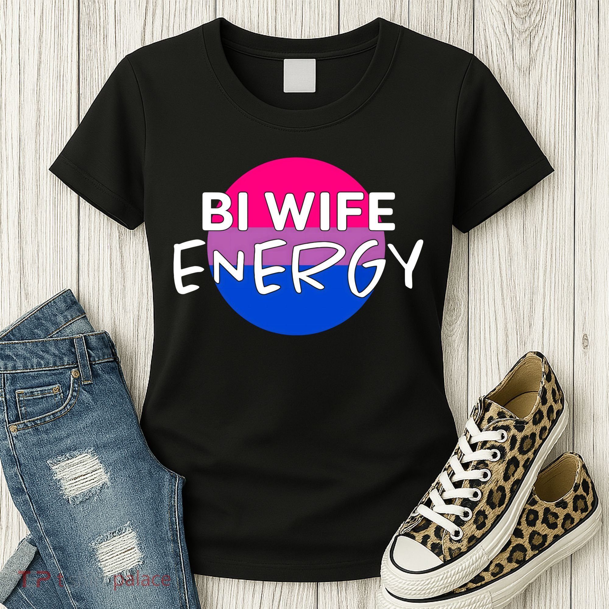 Bi Wife Energy Bisexual Pride Bisexual Flag Bi Pride Women's T-Shirt