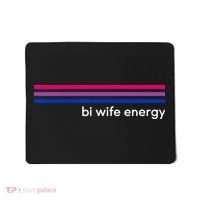 Bi Wife Energy Bisexual Pride Flag Bisexuality LGBTQ Mousepad thumb 0