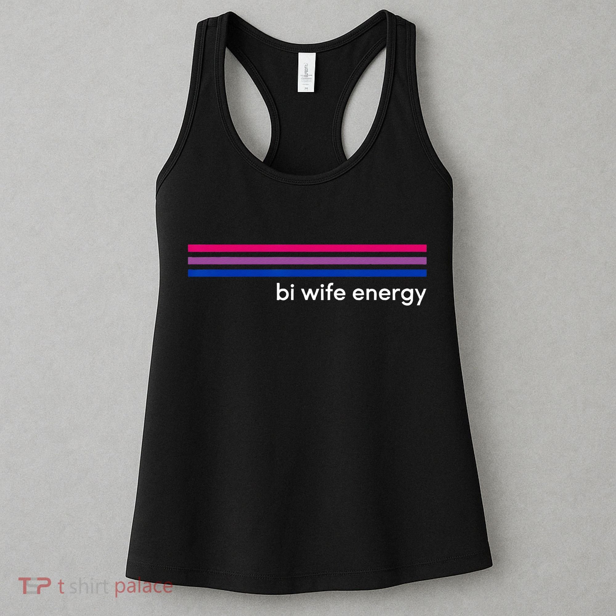 Bi Wife Energy Bisexual Pride Flag Bisexuality LGBTQ Women's Tank Top