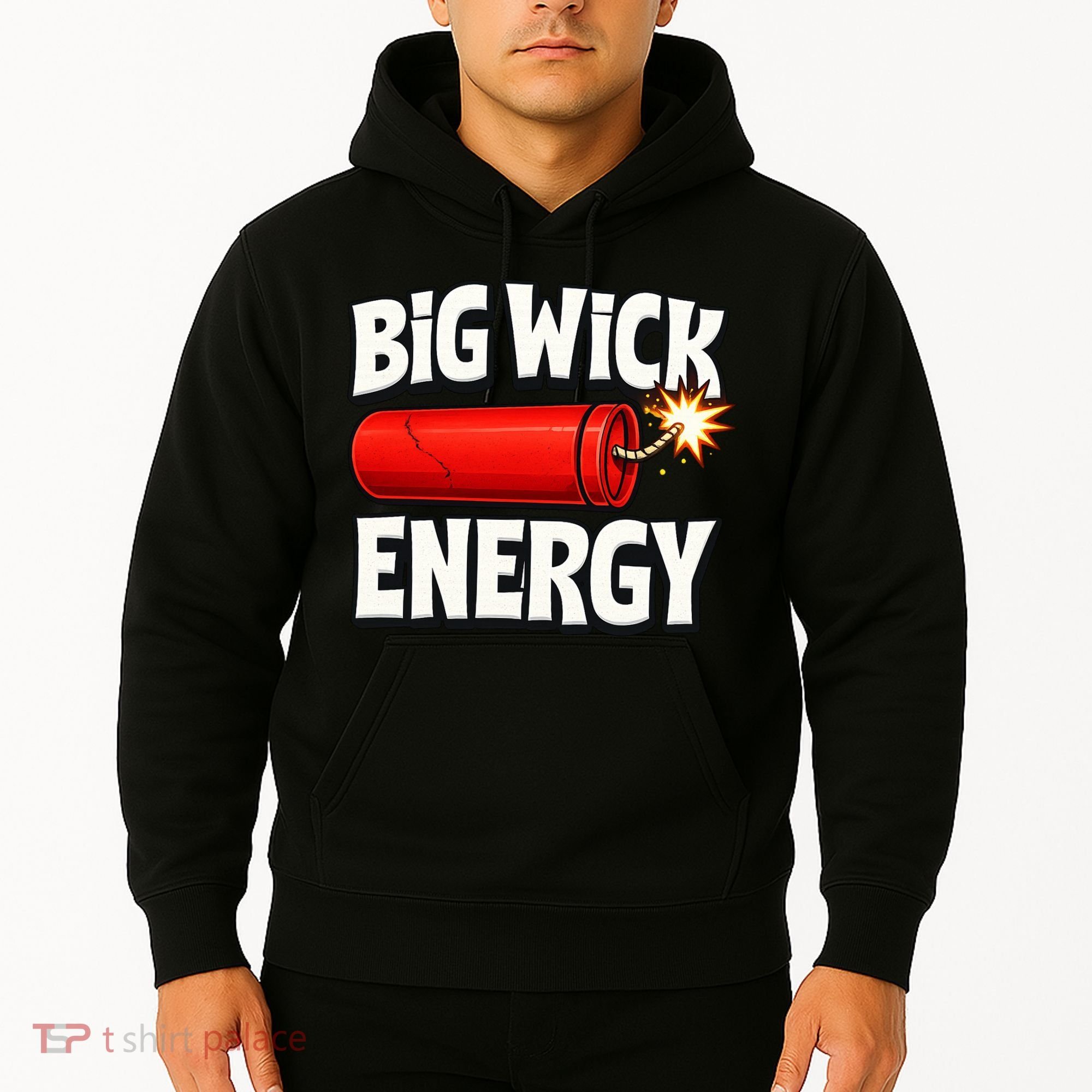 Big Wick Energy 4th Of July Funny Hoodie