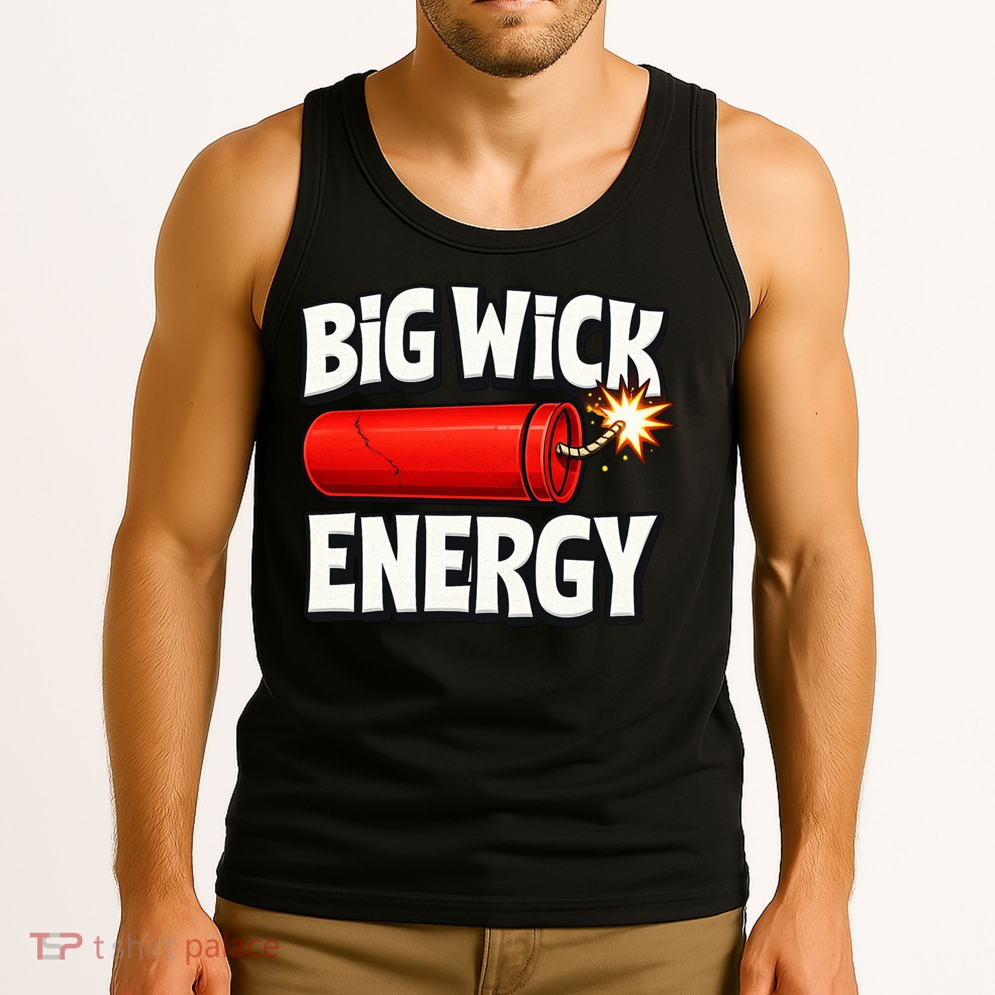 Big Wick Energy 4th Of July Funny Tank Top