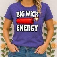 Big Wick Energy 4th Of July Funny Women's T-Shirt thumb 2
