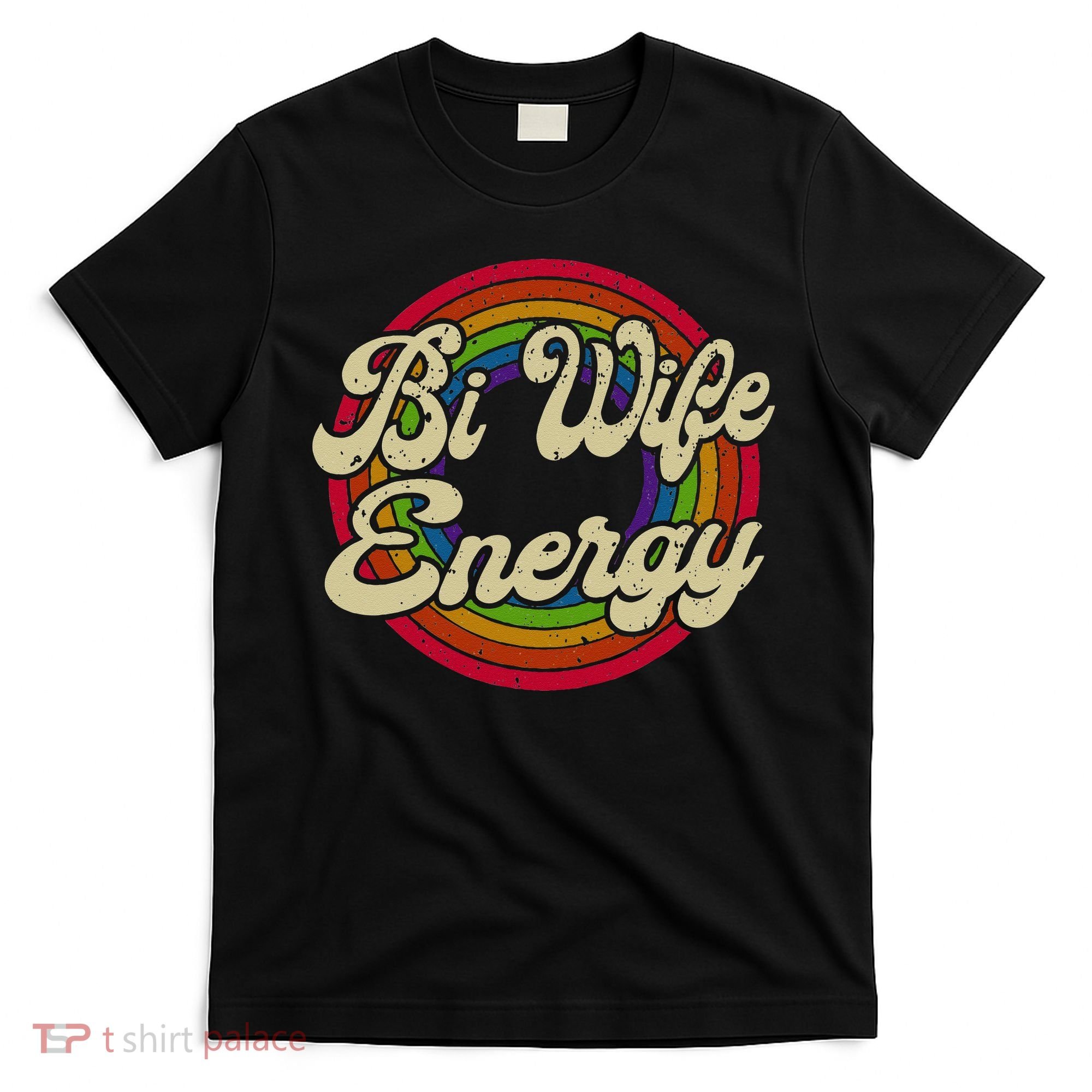 Bi Wife Energy LGBTQ Retro Vintage T-Shirt