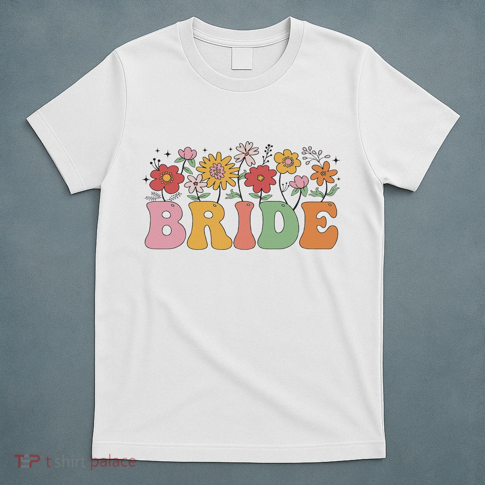 Bride Wildflower Floral Bridal Party Wedding Bachelorette T-Shirt