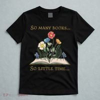 Book With Flower So Many Books Little Time Love To Read T-Shirt thumb 5