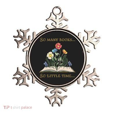 Book With Flower So Many Books Little Time Love To Read Ornament