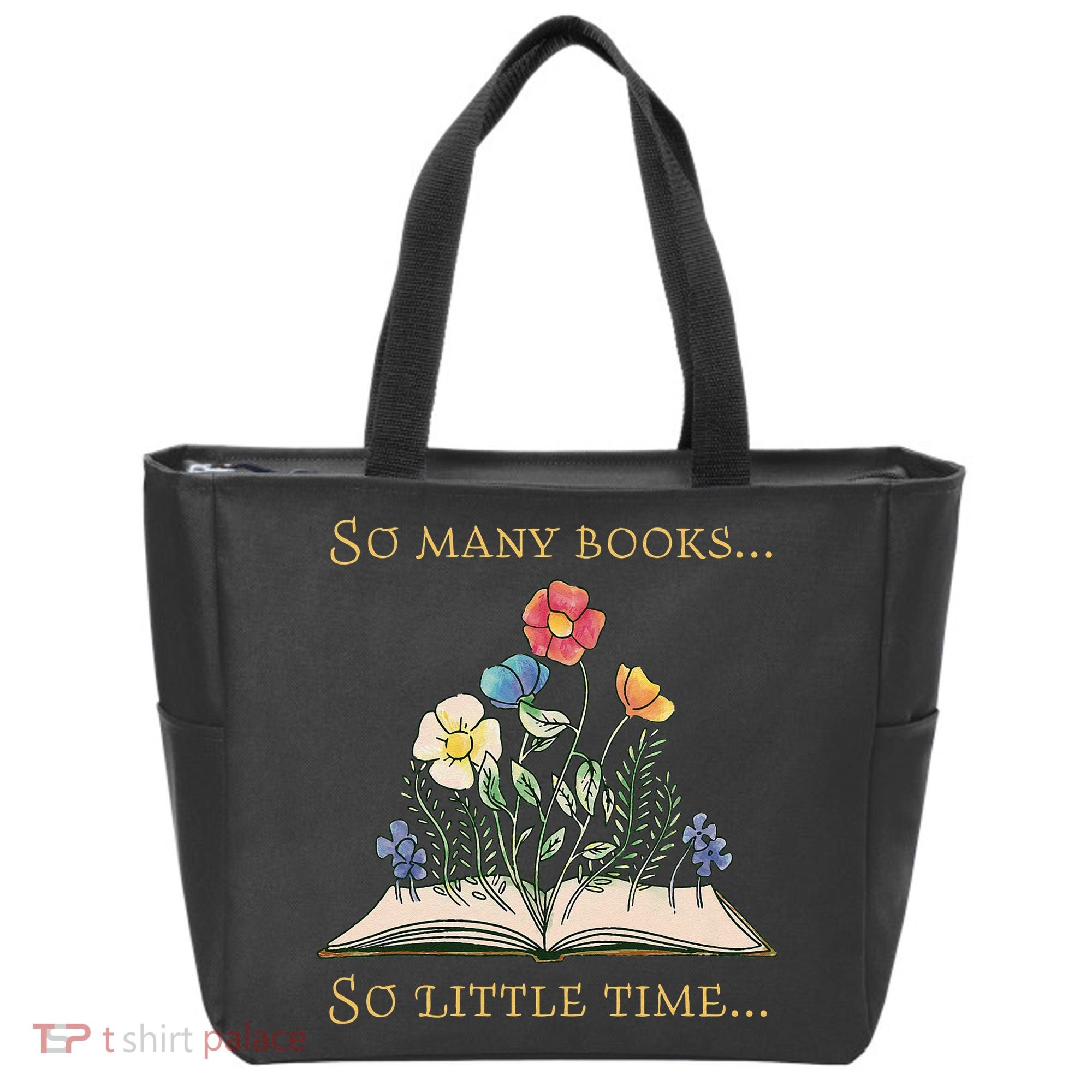 Book With Flower So Many Books Little Time Love To Read Tote Bag