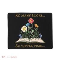 Book With Flower So Many Books Little Time Love To Read Mousepad thumb 0