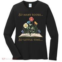 Book With Flower So Many Books Little Time Love To Read Women's Long Sleeve Shirt thumb 0